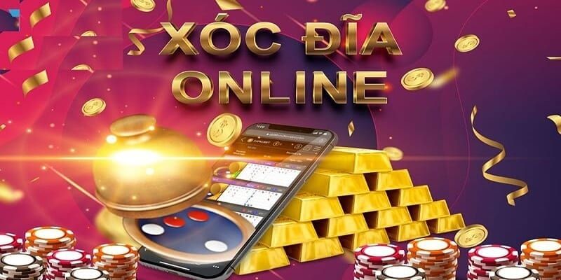 Xóc đĩa online có trải nghiệm hoàn toàn mới cho người chơi